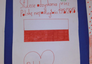 Praca Oliwii "Wolna Polska. Stulecie odzyskania przez Polskę niepodległości 1918/2018".