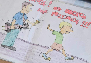 Plakat pod tytułem "Nie, dziękuję! Od obcych nie przyjmuję!".