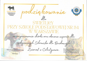 Podziękowanie dla Świetlicy przy Szkole Podstawowej nr 34 w Warszawie za zorganizowanie zbiórki oraz okazane wsparcie dla podopiecznych Schroniska dla Bezdomnych Zwierząt w Celestynowie.