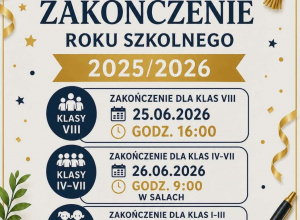 Zakończenie roku szkolnego 2025/2026 - informacje